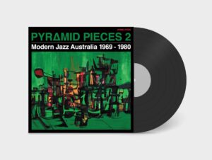 V.A. - Pyramid Pieces 2：Modern Jazz Australia 1969-1980 [ LP ]：圖片 2
