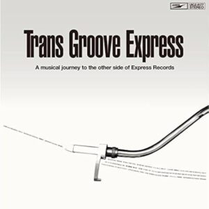 Trans Groove Express A musical journey to the other side of Express Records compiled by MURO [ LP ]