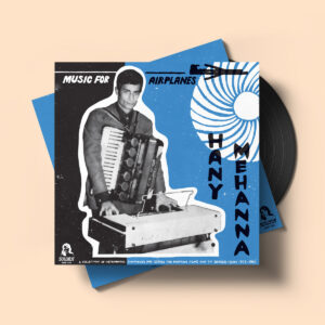 Hany Mehanna -  Music For Airplanes - A collection of instrumental showpieces and scores for Egyptian films and TV-series (1973-1980)［2LP］：圖片 2