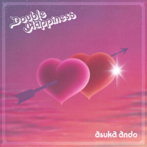 asuka ando - DOUBLE HAPPINESS［LP］
