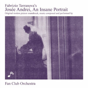 Fan Club Orchestra - An Insane Portrait (2025 Remaster)［LP］