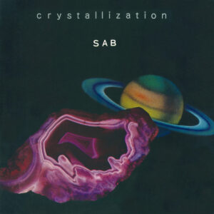SAB - Crystallization［LP］
