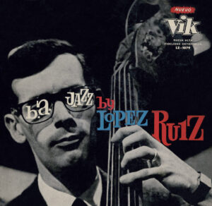 Jorge Lopez Ruiz - B.A. Jazz［LP］