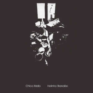 Chico Mello - Helinho Brandão［LP］