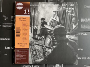 Jeff Parker and ETA IVtet - The Way Out of Easy ［2LP］：圖片 2