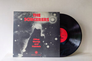 The Sorcerers - Other Worlds And Habitats［LP］：圖片 2