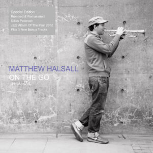 Matthew Halsall -  On The Go (Special Edition)［2LP］