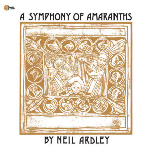 Neil Ardley  - Symphony Of Amaranths［LP］
