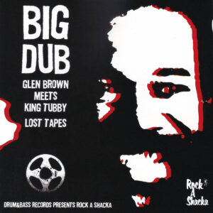 GLEN BROWN & KING TUBBY - BIG DUB［ LP ］