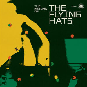 The Flying Hats - The Return Of［LP］