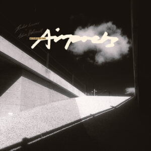 Reuben Lewis & Adam Halliwell - Return of the Airpoets［LP］