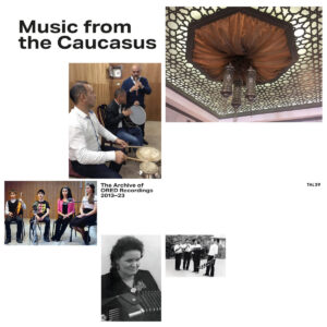 V.A. - Music from the Caucasus – The Archive of ORED Recordings, 2013–2023［LP］