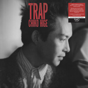 Chico Hige - Trap［LP］