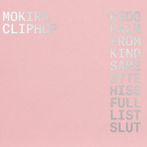 Mokira - Cliphop［CD］