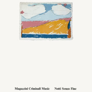 Magazzini Criminali – Notti Senza Fine［LP］