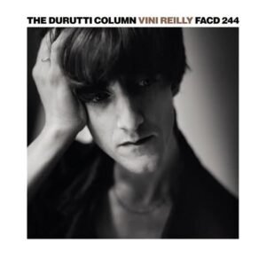 The Durutti Column - Vini Reilly（2026 Reissue） ［CD］