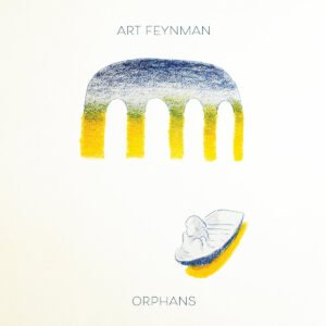 Art Feynman - Orphans ［LP］